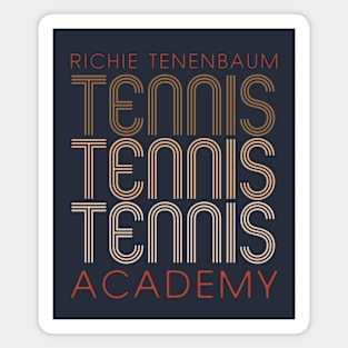 Richie Tenenbaum Tennis Acadamy Magnet